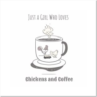 Just a Girl Who Loves Chickens and Coffee Posters and Art